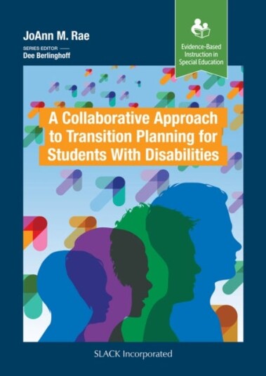 A Collaborative Approach to Transition Planning for Students with Disabilities