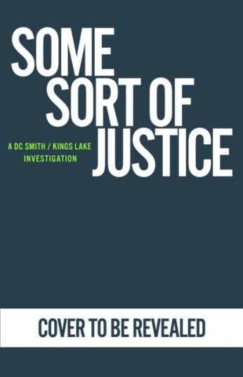 Some Sort of Justice Some Sort of Justice