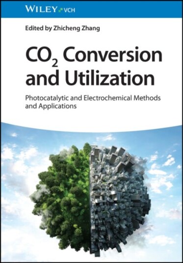 CO2 Conversion and Utilization Photocatalytic and Electrochemical Methods and Applications