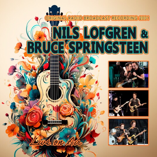 Nils Lofgren Bruce Springsteen Live On Air 2001 CD Nils Lofgren Bruce Springsteen Live On Air 2001 CD