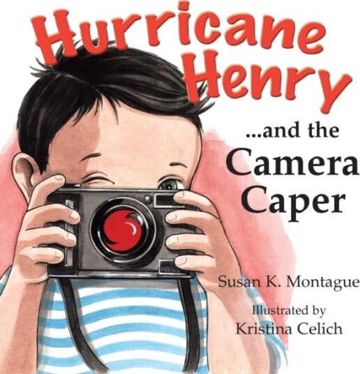 Hurricane Henry... and the Camera Caper Hurricane Henry... and the Camera Caper