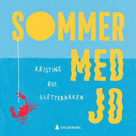 Sommer Med Jo Av Kristine Rui Slettebakken