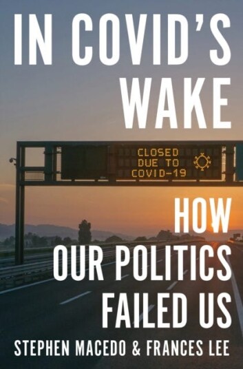 In Covid's Wake How Our Politics Failed Us In Covid's Wake How Our Politics Failed Us