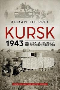 Kursk 1943 Av Roman Toeppel