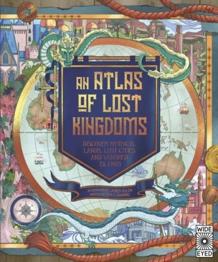 An Atlas Of Lost Kingdoms Av Emily Hawkins