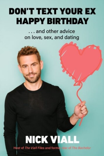 Don'T Text Your Ex Happy Birthday Av Nick Viall