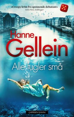 Alle Fugler Små Av Hanne Gellein