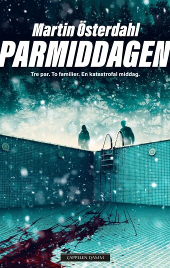 Parmiddagen Av Martin Österdahl