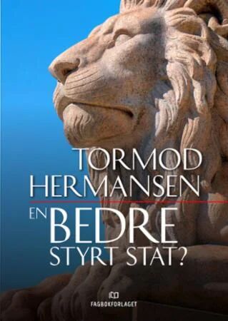 En bedre styrt stat? av Tormod Hermansen