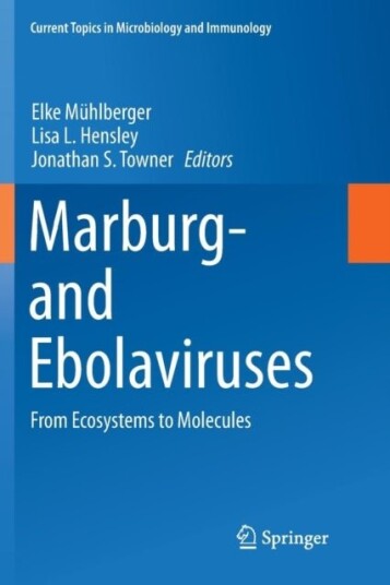 Marburg and Ebolaviruses