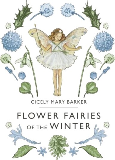 Flower Fairies of the Winter av Cicely Mary Barker Flower Fairies of the Winter av Cicely Mary Barker