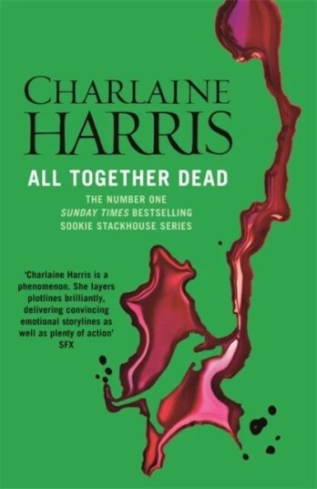 All Together Dead Av Charlaine Harris