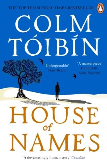 House Of Names Av Colm Tóibín