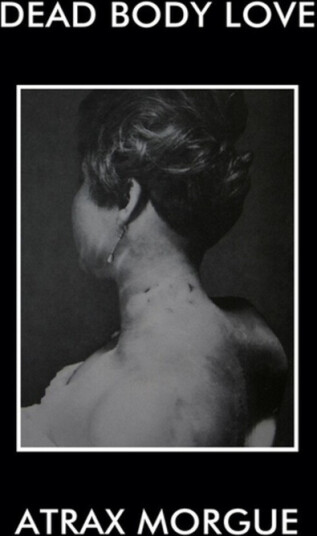 Dead Body Love / Atrax Morgue (lunch Bag Version)