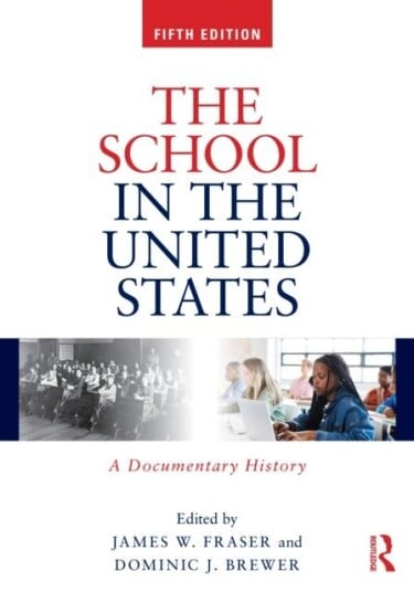 The School in the United States The School in the United States
