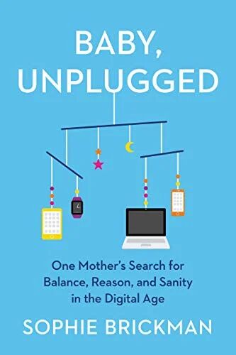 Baby, Unplugged Av Sophie Brickman