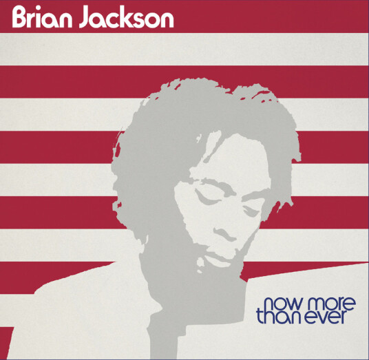 Brian Jackson Now More Than Ever CD