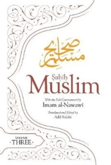 Sahih Muslim (Volume 3) Av Imam Abul-Husain Muslim Sahih Muslim (Volume 3) Av Imam Abul-Husain Muslim