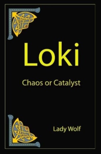 Loki Chaos or Catayst Loki Chaos or Catayst