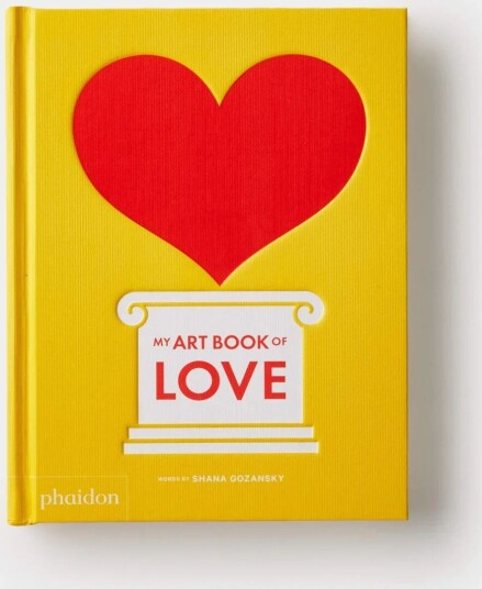 My Art Book Of Love Av Shana Gozansky
