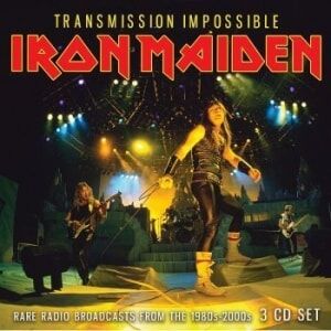 Iron Maiden  Transmission Impossible: Rare Radio Broadcasts From The 1980s-2000s 3CD