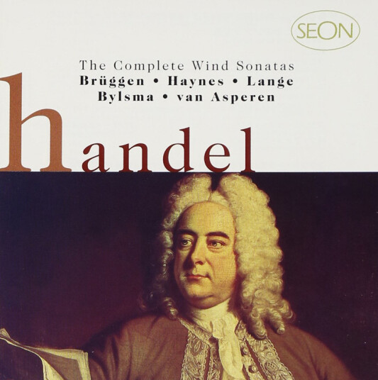 Frans Brüggen Bruce Haynes Hansjürg Lange Anner Bylsma Bob Van Asperen Händel: The Complete Wind Sonatas CD