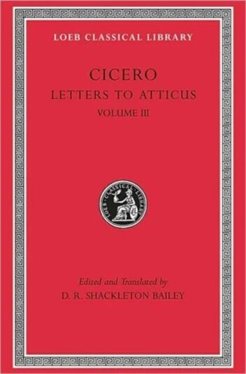 Letters To Atticus Av Cicero Letters To Atticus Av Cicero