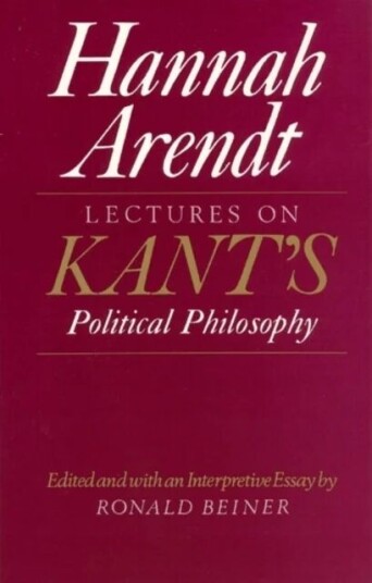 Lectures On Kant'S Political Philosophy Av Hannah Arendt