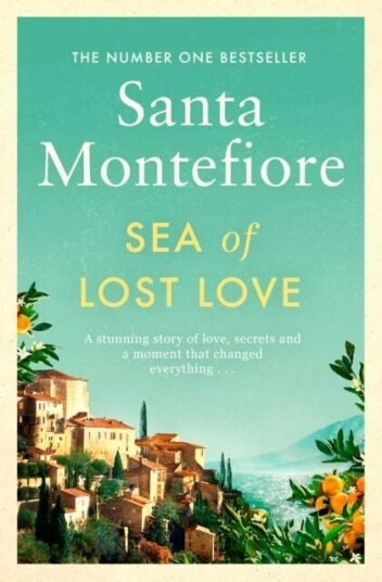 Sea Of Lost Love Av Santa Montefiore Sea Of Lost Love Av Santa Montefiore