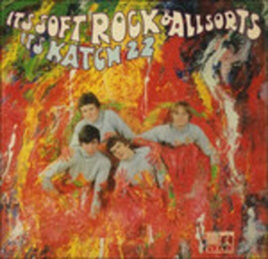 Katch 22 Its Soft Rock And All Sorts Uk Vinyl
