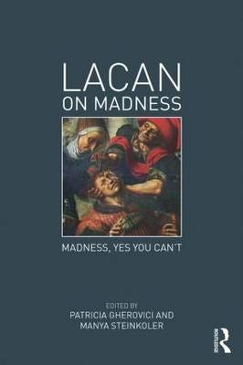 Lacan On Madness