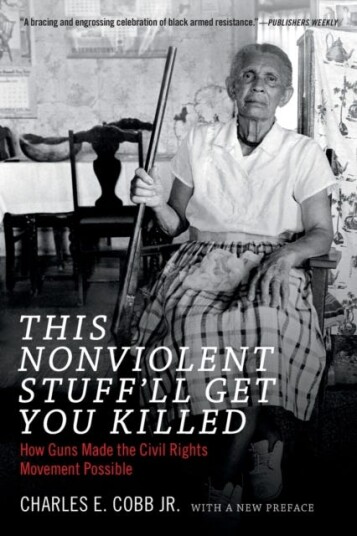 This Nonviolent Stuff'Ll Get You Killed Av Charles E. Cobb