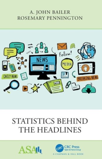 Statistics Behind The Headlines Av A. John Bailer, Rosemary Pennington