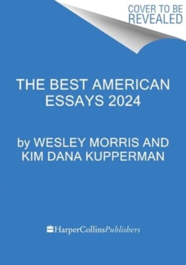 The Best American Essays 2024 The Best American Essays 2024