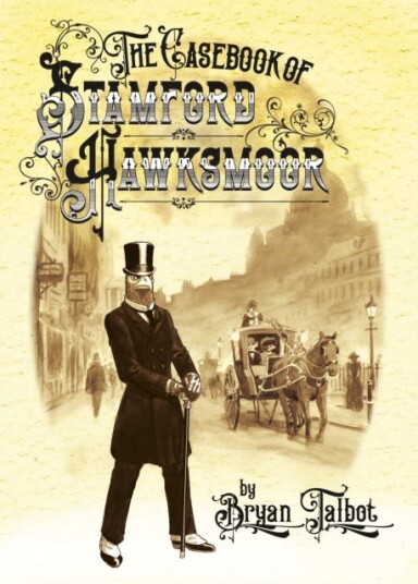 The Casebook of Stamford Hawksmoor The Casebook of Stamford Hawksmoor