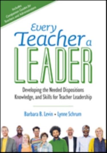 Every Teacher A Leader Av Barbara B. Levin, Lynne R. Schrum