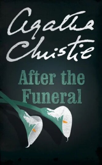 After The Funeral Av Agatha Christie After The Funeral Av Agatha Christie