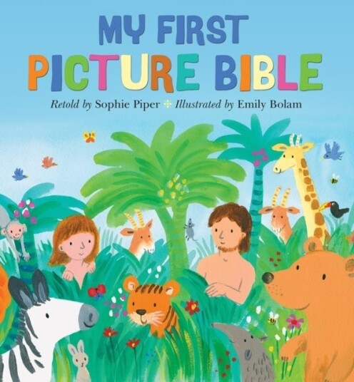 My First Picture Bible My First Picture Bible