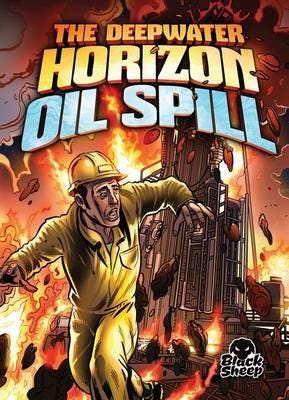 The Deepwater Horizon Oil Spill The Deepwater Horizon Oil Spill