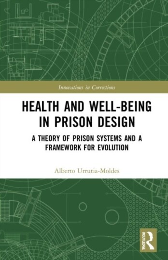 Health and Well Being in Prison Design