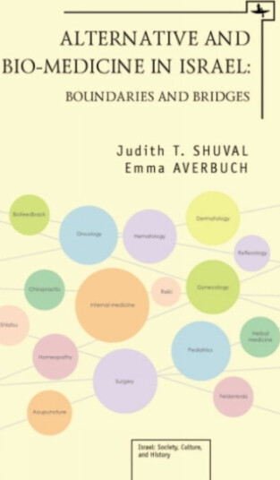 Alternative and BioMedicine in Israel  Boundaries and Bridges