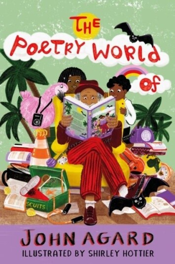 The Poetry World of John Agard The Poetry World of John Agard