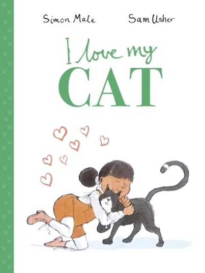 I Love My Cat Av Simon Mole