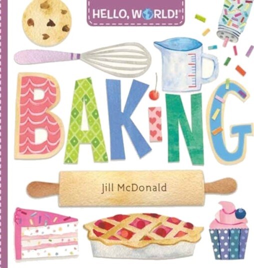 Hello World! Baking Hello World! Baking