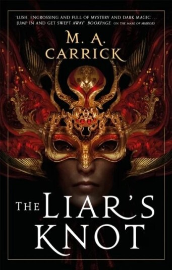 The Liar'S Knot Av M. A. Carrick