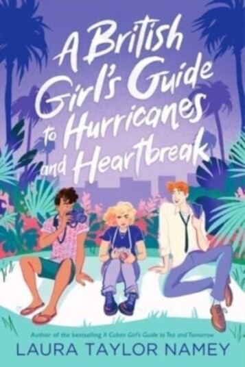 British Girl's Guide to Hurricanes and Heartbreak British Girl's Guide to Hurricanes and Heartbreak