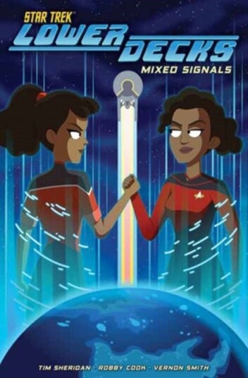 Star Trek: Lower Decks Vol. 2: Mixed Signals Star Trek: Lower Decks Vol. 2: Mixed Signals