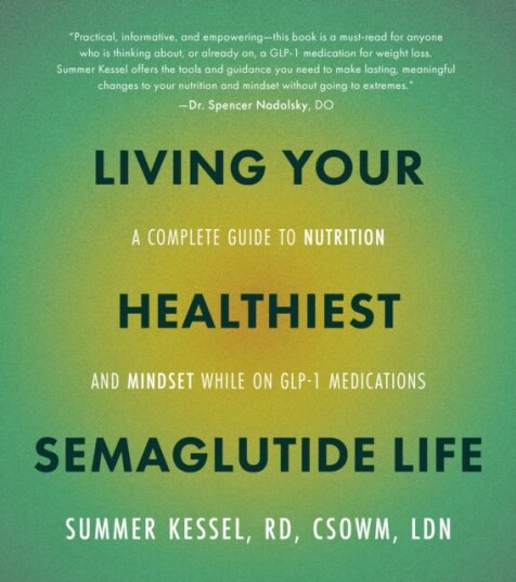 Living Your Healthiest Semaglutide Life A Complete Guide to Nutrition and Mindset While on GLP1 Medications Living Your Healthiest Semaglutide Life A Complete Guide to Nutrition and Mindset While on GLP1 Medications