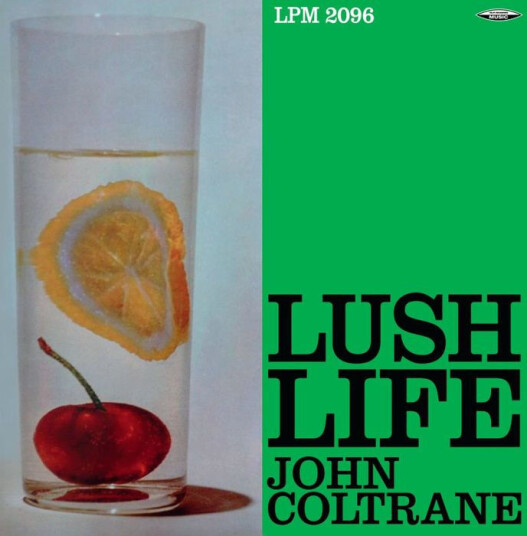 Lush Life Lush Life