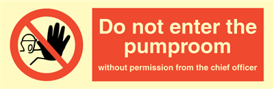 Jo Safety Do not enter the pumproom Self Adhesive Vinyl V HR 100 x 300 mm IMO 102043VHR